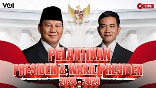 LIVE: Detik-Detik Pelantikan Prabowo-Gibran Jadi Presiden dan Wakil Presiden 2024-2029