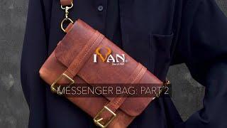 Multi-Use Messenger Bag Part 2 | FREE PATTERN