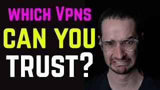 Which VPNs Can You Trust in 2021?