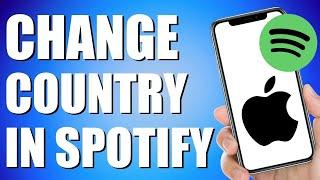 How to Change Country in Spotify Without Being There (Quick and Easy)