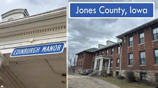 A Walk Through Edinburgh Manor - Jones County, Iowa