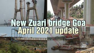 New Zuari bridge Goa April 2021 update