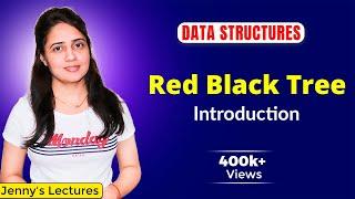5.16 Red Black tree | Introduction to Red Black trees | DSA Tutorials