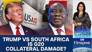 US Pulls Out of G20 Meet as Ties with South Africa Plunge | Vantage with Palki Sharma | N18G