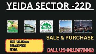 Yamuna Expressway Authority Plots Sector -22D // Plot size -120,162sqm sector -22D sale & Purchase