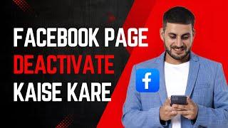 How to Deactivate Facebook Page Temporarily Deactivate Kaise Kare 2025