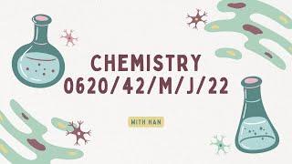 FULL PAPER DISCUSSION! - IGCSE Chemistry Paper 4 - 0620/42/M/J/2022 (SOLVED)