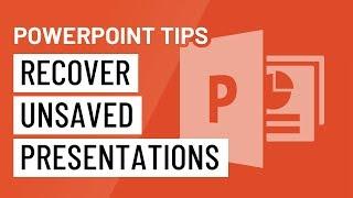 PowerPoint Quick Tip: Recover Unsaved Presentations