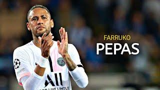 Neymar Jr ▶ Farruko - Pepas ● Skills & Goals
