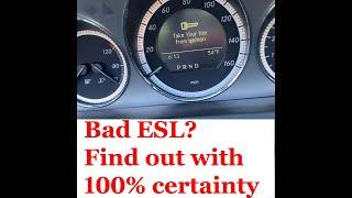 2009 Mercedes Benz C300 W204 ESL Electronic Steering Lock Problem? How to know with 100% certainty.