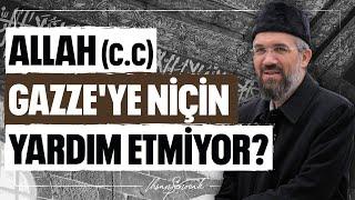 "Allah (c.c) Gazze'ye Niçin Yardım Etmiyor?" | İhsan Şenocak