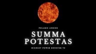 SUMMA POTESTAS│The Highest Power Subliminal Booster V2