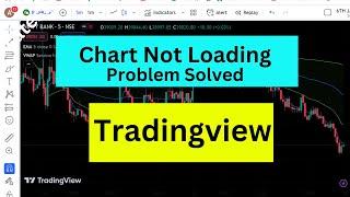 Fix : Tradingview chart not loading in chrome | tradingview chart not loading | chart not loading