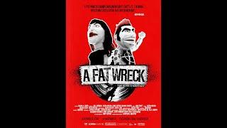 A Fat Wreck - The Punk-U-Mentary