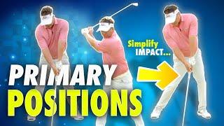 Simple Swing Positions Make Impact Easier