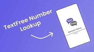 TextFree Number Lookup – Track Who Owns TextFree Number