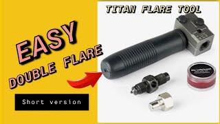 Best Brake Line Flare tool-Titan Brand Demo HOW TO DOUBLE FLARE-SHORT VERSION