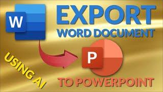 Export Word Document to PowerPoint Using AI