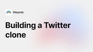 Building a Twitter clone visually with open-source low-code