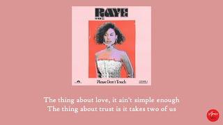 Raye – Please Don’t Touch (lyrics)