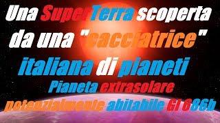 NEWS! SuperTerra scoperta da una "cacciatrice" italiana di pianeti - Gl 686b SuperTerra abitabile?