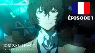 Bungo Stray Dogs - Épisode 1 - VF