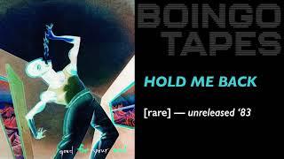 Hold Me Back — Oingo Boingo | Rare Unreleased 1983