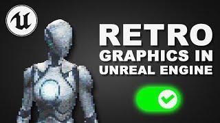 Create Retro Pixel Graphic - Unreal Engine 5