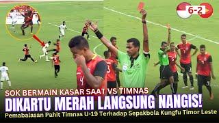 INI BARU SERU ● Permainan Kasar Timor Leste U19 Vs Timnas Berakhir Cucuran Air Mata Buat Mereka~AFF