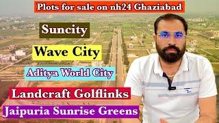 Complete information about Plots in Wave City, Aditya World City, Landcraft, Jaipuria, Suncity