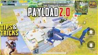 PAYLOAD 2.0 TIPS & TRICKS || Part - 3 || NEW PAYLOAD 2.0 IN PUBG MOBILE