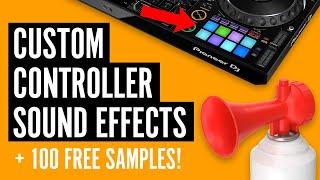 How to set custom dj sound effects (FREE SAMPLE PACK)