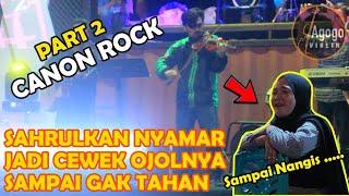 Episode 2 ojol nyamar jadi Sahrul khan. main lagu Canon Rock