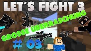 LET´S FIGHT 3 #02   -   EINE GROOOOSSE ÜBERRASCHUNG  | FailAmpeln