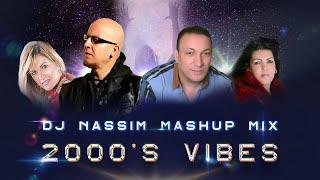 Dj Nassim  - 2000's Vibes (Exclusive 2021 video mashup mix)