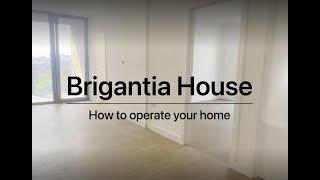 Brigantia House - How to operate your home