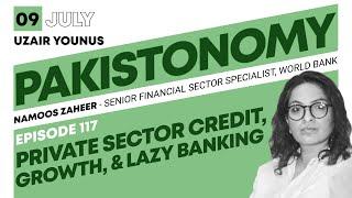 Private Sector Credit, Growth, & Lazy Banking