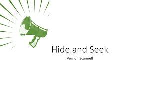 Hide and Seek by Vernon Scannell - TeachingAloud