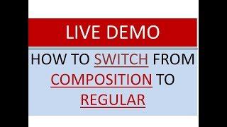 GST - HOW TO SWITCH FROM COMPOSITION TO REGULAR, HOW TO OPT-OUT COMPOSITION SCHEME