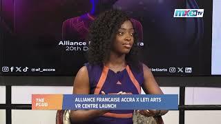 The AM Club (The Plug) - Alliance Francaise Accra and Leti Arts Vr Centre Launch