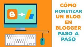 Cómo Monetizar un Blog Personal de Blogger con Google Adsense 