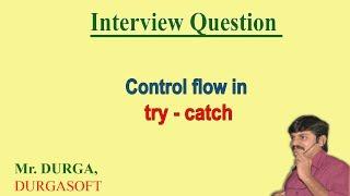 Control flow in try - catch ( Java Exception Handling)