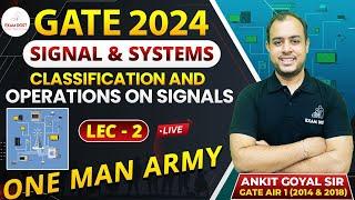 Classification and Operations on Signals | Signal & Systems | GATE 2024 | Ankit Goyal | One Man Army