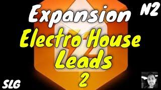 ReFX Nexus 2 | EXP Electro House Leads 2 | Presets Preview