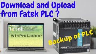 How to Upload and Download project in FATEK PLC FBS using WinProladder || Take backup of FATEK PLC