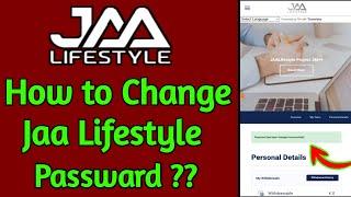 How to Change Jaa Lifestyle Password with Mobile || Jaa Lifestyle Ka Password Kaise Change Kare