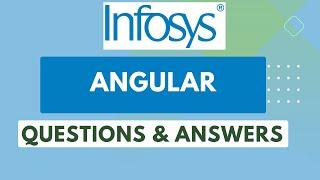 Infosys Angular Questions & Answers