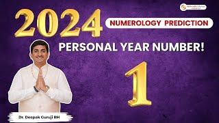 Predictions 2024 for Personal Year Number 1 | Numerology | Dr Deepak Guruji BH