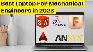 Best Lpatop for Solidworks, Ansys, Catia, Matlab for Mechanical Engineering  in 2023