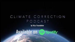 Climate Correction the Podcast - By VoLo Foundation